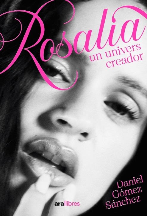Rosalía, univers creador | 9788411732482 | Gómez Sánchez, Daniel