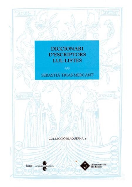 Diccionari d'escriptors lul·listes | 9788483840894 | Trias Mercant, Sebastià