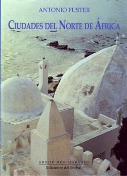 Ciudades del Norte de África | 9788476281321 | Fuster, Antonio