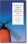 Guía de viaje por la ruta de Don Quijote | 9788496326163 | Puche García, Rafael