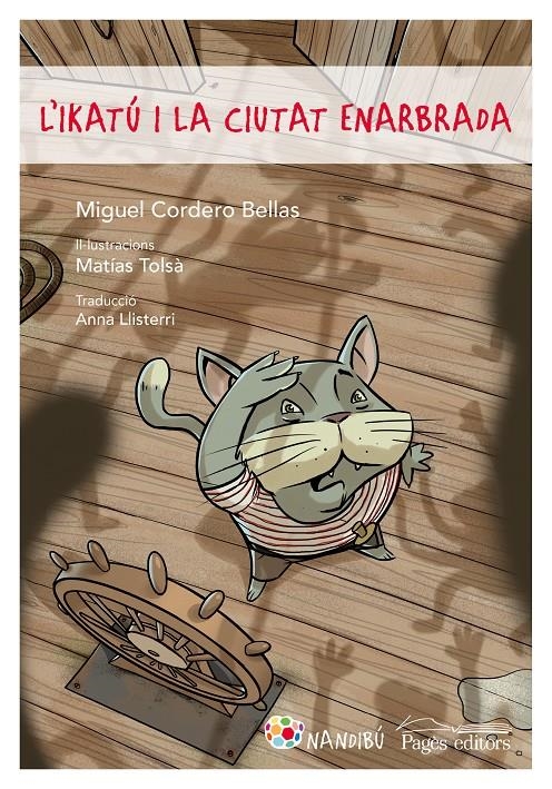 L'Ikatú i la ciutat enarbrada | 9788413030258 | Cordero Bellas, Miguel
