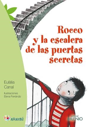 Rocco y la escalera de las puertas secretas | 9788497437462 | Canal Iglésias, Eulàlia / Ferrándiz Rueda, Elena