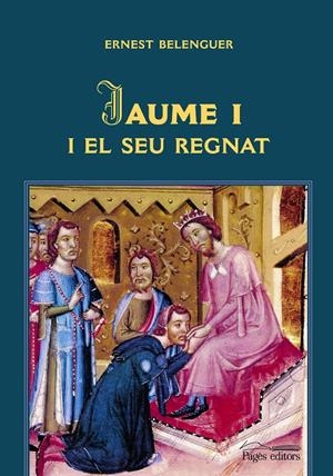 Jaume I i el seu regnat | 9788497796002 | Belenguer Cebrià, Ernest