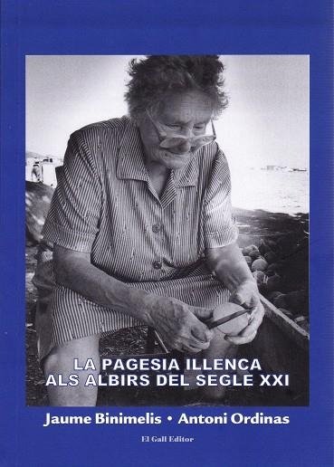 La pagesia illenca als albirs del s.XXI | 9788496608924 | Binimelis, Jaume / Ordiens, Antoni