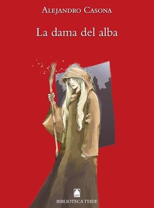 Biblioteca Teide 017 - La dama del Alba -Alejandro Casona- | 9788430760442 | Fortuny Giné, Joan Baptista / López Robles, Marta / Martí Raüll, Salvador
