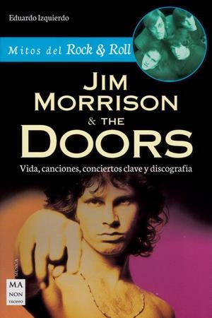 Jim Morrison & The Doors | 9788494791734 | Izquierdo Cabrera, Eduardo