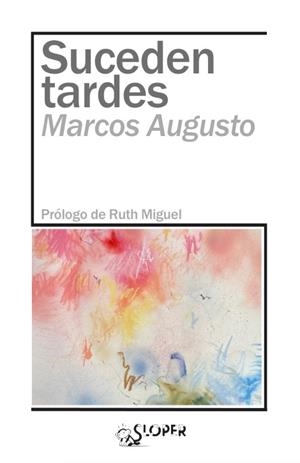 Suceden tardes | 9788417200497 | Augusto Lladó, Marcos