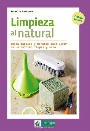 Limpieza al natural | 9788494433467 | Boisseau, Nathalie