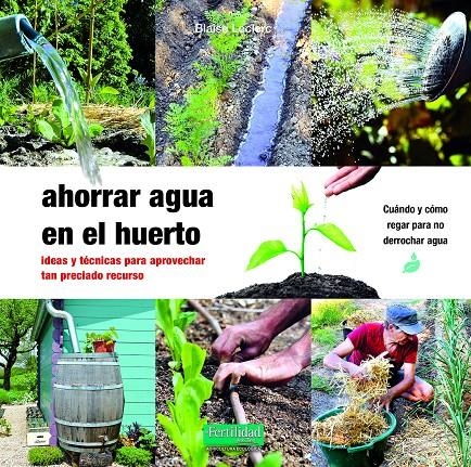 Ahorrar agua en el huerto | 9788412587531 | Leclerc, Blaise