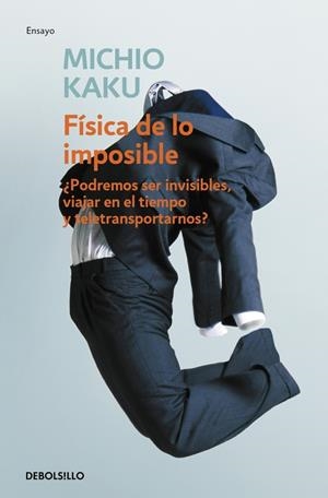 Física de lo imposible | 9788499085067 | Kaku, Michio