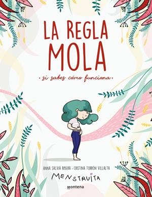 La regla mola | 9788417922986 | Torrón (Menstruita), Cristina/Salvia, Anna