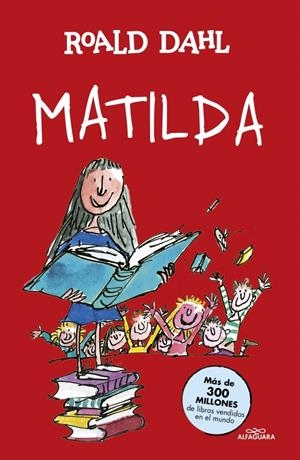 Matilda (Colección Alfaguara Clásicos) | 9788420482873 | Dahl, Roald