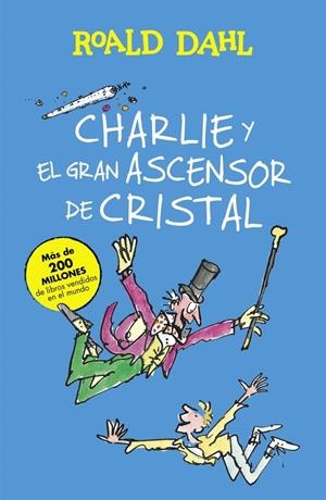 Charlie y el gran ascensor de cristal (Colección Alfaguara Clásicos) | 9788420483047 | Dahl, Roald