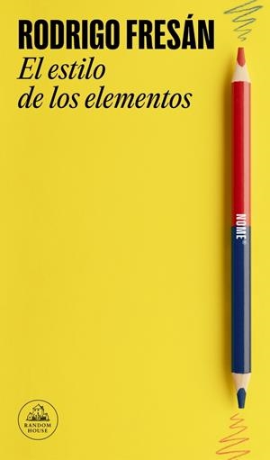 El estilo de los elementos | 9788439742975 | Fresán, Rodrigo