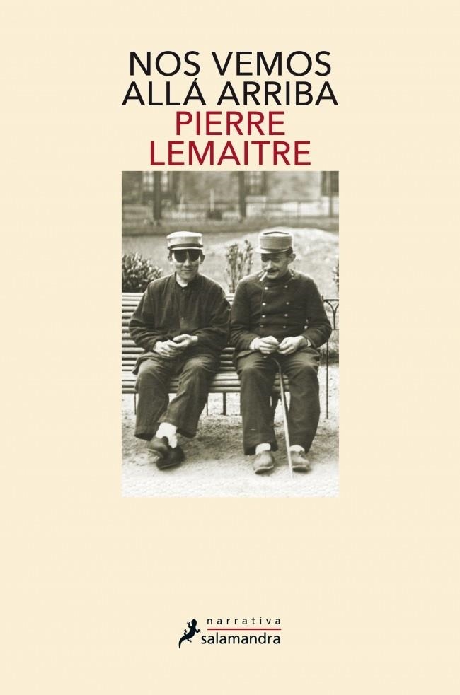 Nos vemos allá arriba (Los hijos del desastre 1) | 9788498385915 | Lemaitre, Pierre