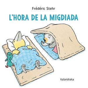 L'hora de la migdiada | 9788418558849 | Stehr, Frédéric
