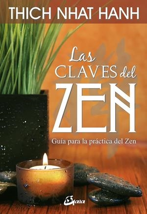 Las Claves del zen | 9788484455370 | Nhat Hanh, Thich