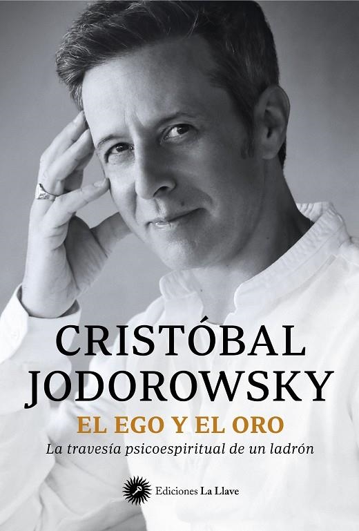 El ego y el oro | 9788419350220 | JODOROWSKY, CRISTÓBAL