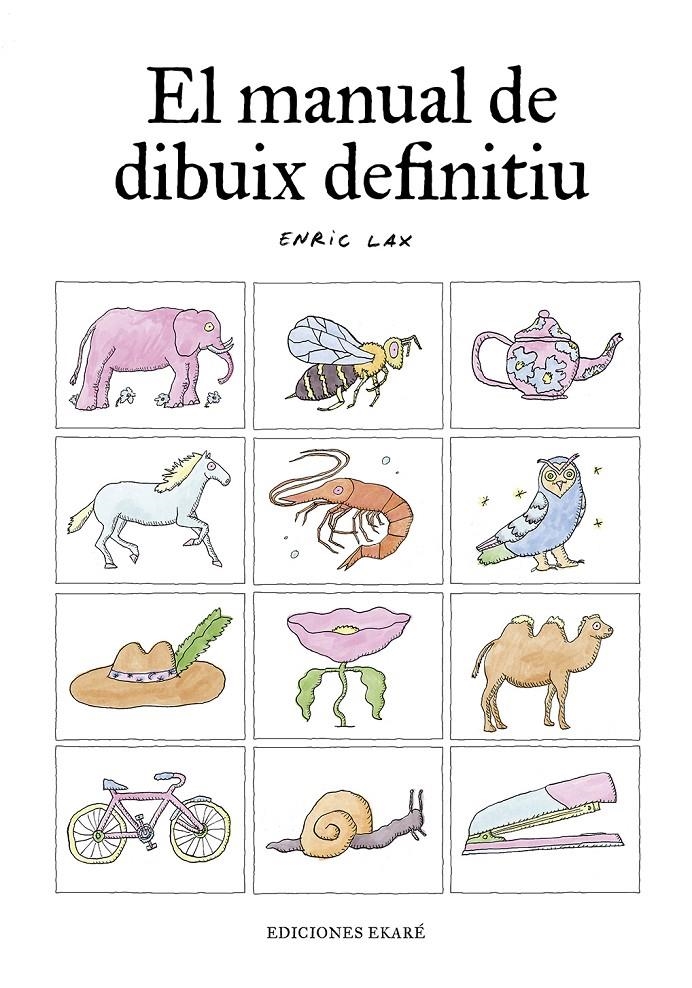 El manual de dibuix definitiu | 9788412753622 | Enric Lax