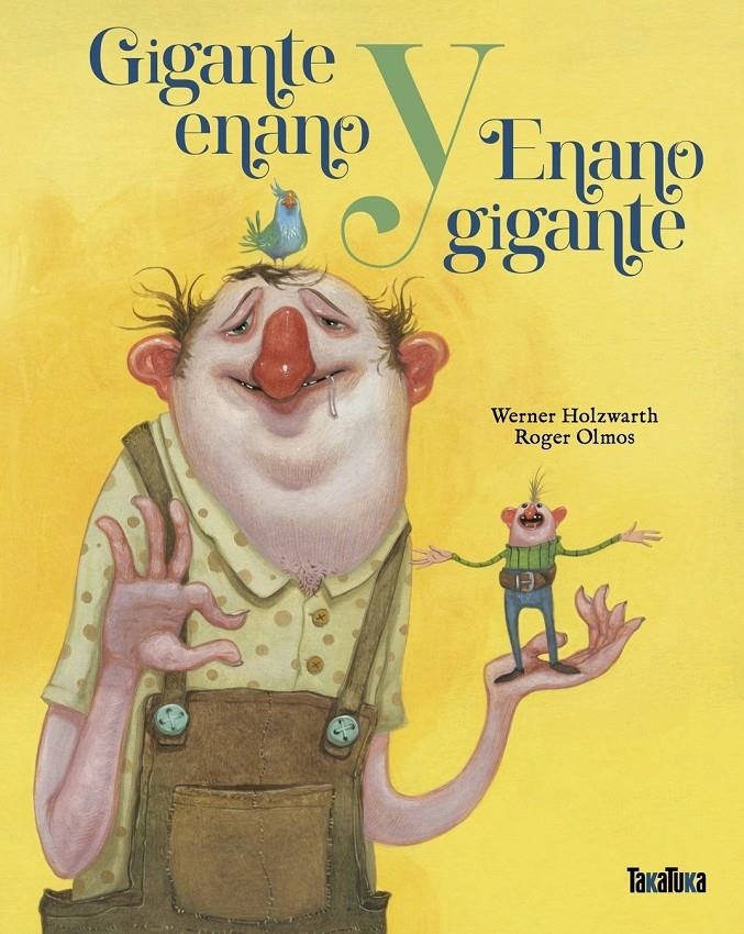 Gigante enano y Enano gigante | 9788418821813 | Holzwarth, Werner