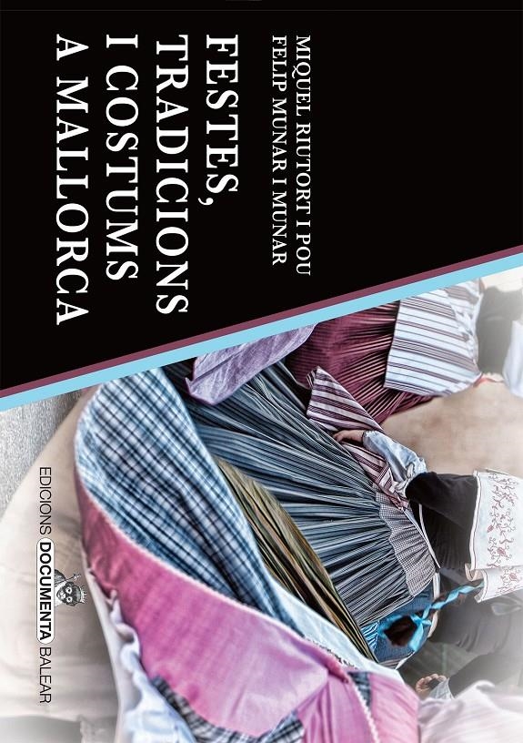 Festes, tradicions i costums a Mallorca | 9788418441783 | Riutort i Pou, Miquel/Munar i Munar, Felip