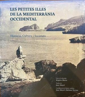 Les petites illes de la mediterrànea occidental | 9788412737608