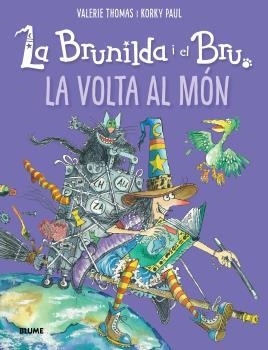 Brunilda i Bru. La volta al món | 9788418075957 | Thomas, Valerie/Korky, Paul