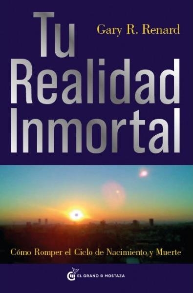 Tu realidad inmortal | 9788493727406 | R. Renard, Gary