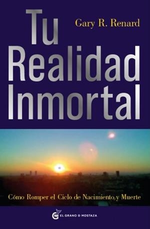 Tu realidad inmortal | 9788493727406 | R. Renard, Gary