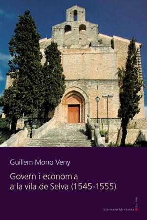 Govern i economia a la vila de Selva (1545-1555) | 9788419630827 | Morro Veny, Guillem