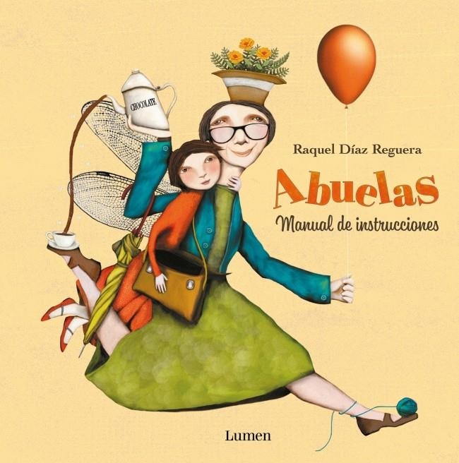 Abuelas. Manual de instrucciones | 9788448842697 | Díaz Reguera, Raquel