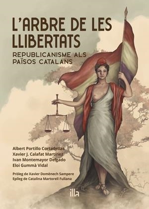 L'arbre de les llibertats | 9788412429398 | Portillo Cortadellas, Albert/Calafat Martínez, Xavier J./Montemayor Delgado, Ivan/Gummà Vidal, Eloi