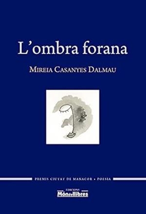 L'ombra forana | 9788409339723 | Casanyes Dalmau, Mireia