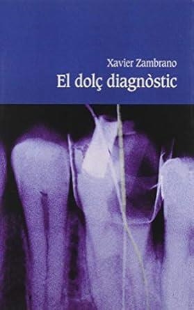 El dolç diagnòstic | 9788417833138 | Martínez Zambrano, Xavier