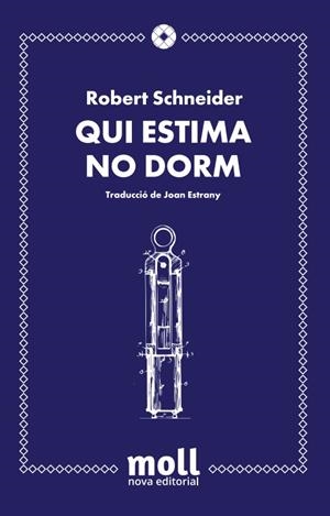 Qui estima no dorm | 9788427322165 | Schneider, Robert