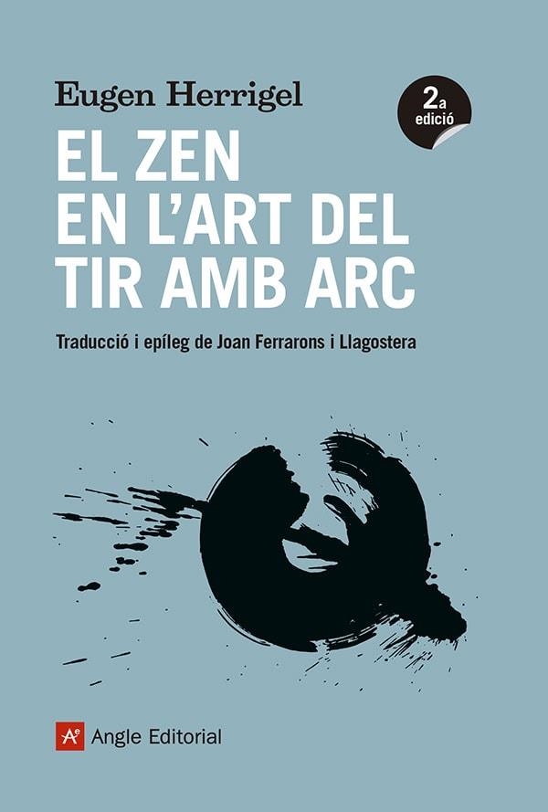 El zen en l'art del tir amb arc | 9788418197901 | Herrigel, Eugen
