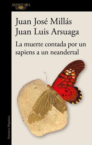 La muerte contada por un sapiens a un neandertal (De un sapiens a un neandertal) | 9788420461052 | Millás, Juan José/Arsuaga, Juan Luis