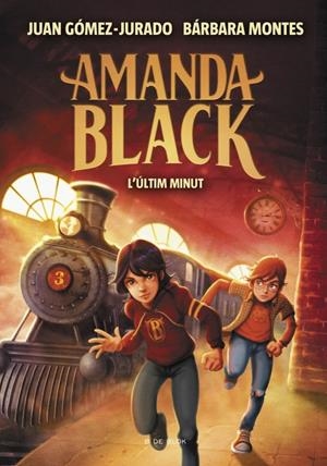 Amanda Black 3 - L'últim minut | 9788418054471 | Gómez-Jurado, Juan/Montes, Bárbara