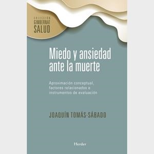 Miedo y ansiedad ante la muerte | 9788425438073 | Tomás-Sábado, Joaquín