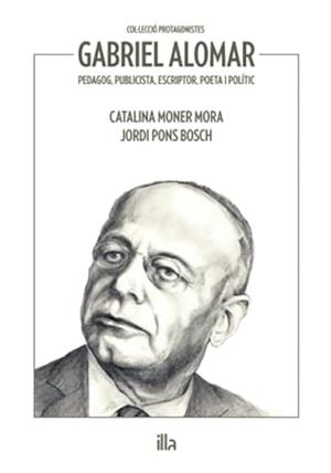 Gabriel Alomar | 9788494455896 | Moner Mora, Catalina/Pons Bosch, Jordi