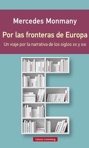 Por las fronteras de Europa- rústica | 9788416495276 | Monmany, Mercedes