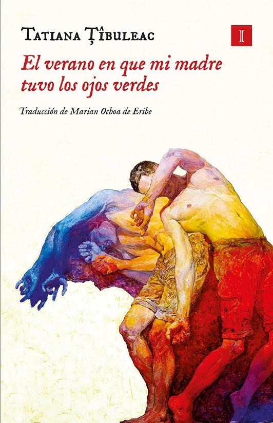 El verano en que mi madre tuvo los ojos verdes | 9788417553036 | Tibuleac, Tatiana