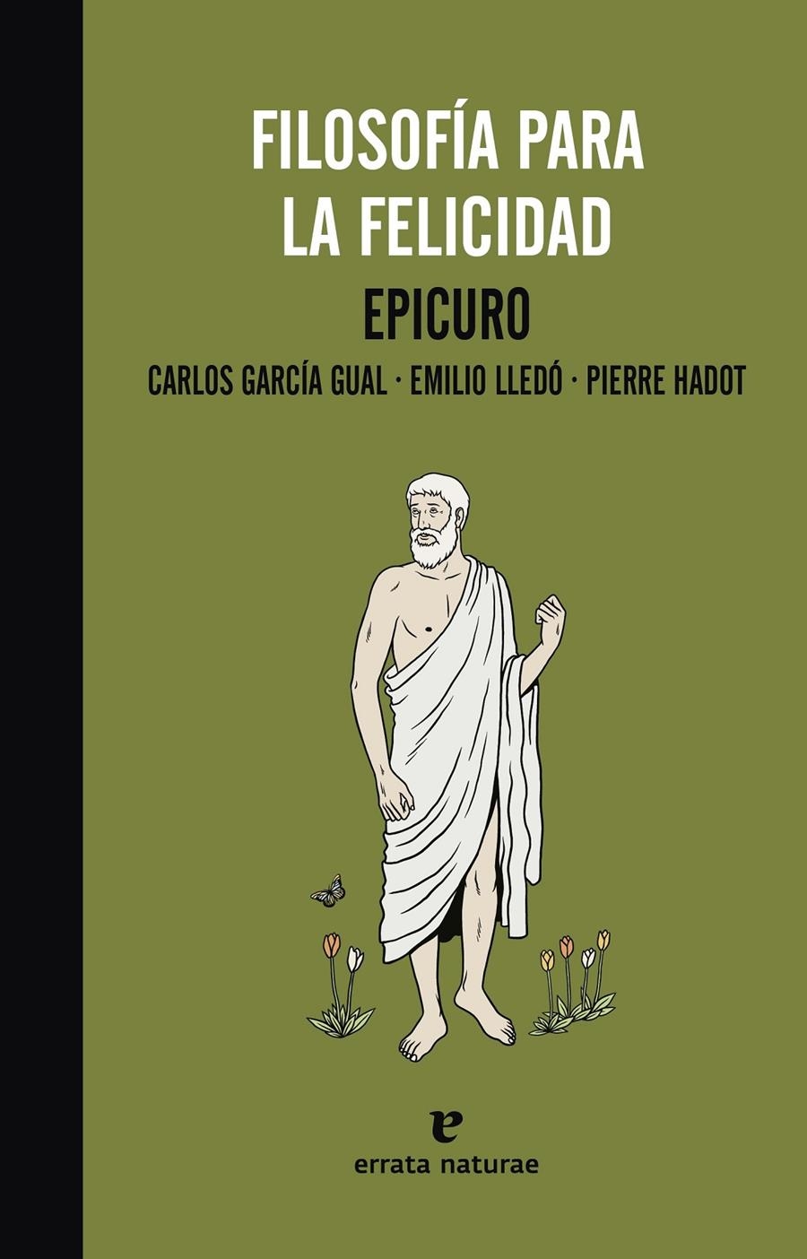 FILOSOFÍA PARA LA FELICIDAD | 9788415217558 | Epicuro/García Gual, Carlos