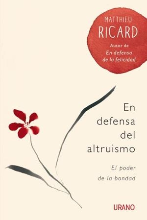 EN DEFENSA DEL ALTRUISMO | 9788479538880 | Ricard, Matthieu