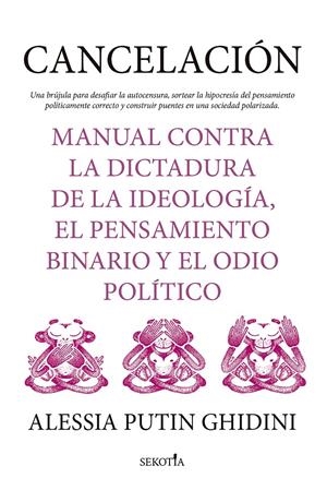 Cancelación. Manual contra la dictadura de la ideología, el pensamiento binario | 9788419979094 | Alessia Marta Putin Ghidini