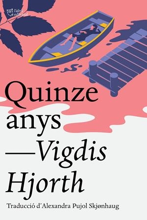 Quinze anys | 9791387672041 | Hjorth, Vigdis
