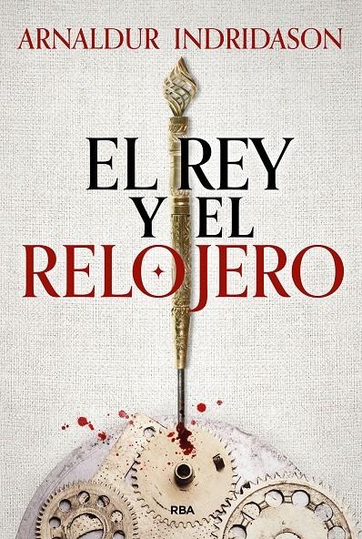 El rey y el relojero | 9788411325424 | Indridason, Arnaldur