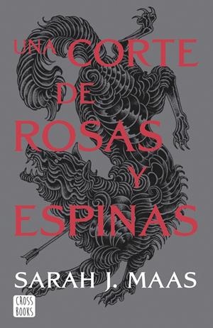 Una corte de rosas y espinas | 9788408257103 | Maas, Sarah J.
