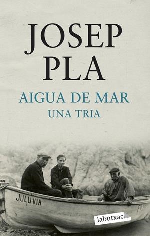 Aigua de mar. Una tria | 9788499303185 | Pla, Josep