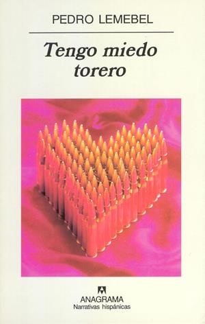 TENGO MIEDO TORERO 6ªED | 9788412244090 | Lemebel, Pedro